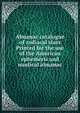Almanac catalogue of zodiacal stars Printed for the use of the American ephemeris and nautical almanac, 