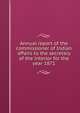 Annual report of the commissioner of Indian affairs to the secretary of the interior for the year 1871, 