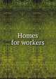 Homes for workers, 