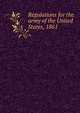 Regulations for the army of the United States, 1861, 