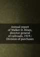 Annual report of Walker D. Hines, director general of railroads, 1919.: Division of purchases, 