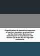 Classification of operating expenses of carriers by water, as prescribed by the Interstate Commerce Commission in accordance with section 20 of the Act to regulate commerce, 