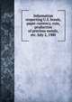 Information respecting U.S. bonds, paper currency, coin, production of precious metals, etc. July 2, 1900, 