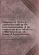 Personnel of the Navy: Testimony taken by the joint subcommittee of the committees on naval affairs of the Senate and the House of Representatives, 