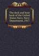 The deck and boat book of the United States Navy. Navy Department, 1917, 