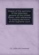 Digest of the opinions of the attorneys general of the United States, with references to leading decisions of the Supreme court, C C. 1829-1922 Andrews 