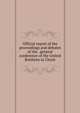 Official report of the proceedings and debates of the . general conference of the United Brethren in Christ, 