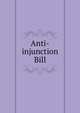 Anti-injunction Bill, 