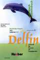 Delfin. Lehrbuch + Arbeitsbuch: Teil 1. Lektion 1-7. Niveaustufe A1 (+ CD), Hartmut Aufderstrasse, Jutta Muller, Thomas Storz 