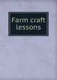 Farm craft lessons, 
