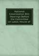 National Colonization Bill: Hearings Before the Committee on Labor, House of ., 