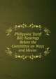 Philippine Tariff Bill: Hearings Before the Committee on Ways and Means ., 