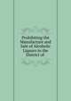 Prohibiting the Manufacture and Sale of Alcoholic Liquors in the District of ., 