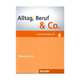 Alltag, Beruf & Co. 4. Lehrerhandbuch, Norbert Becker, Jorg Braunert 