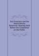 San Francisco and the Hetch Hetchy Reservoir: Hearing Held Before the Committee on the Public ., 