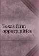 Texas farm opportunities, 