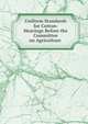 Uniform Standards for Cotton: Hearings Before the Committee on Agriculture ., 