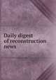 Daily digest of reconstruction news, 
