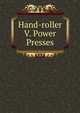 Hand-roller V. Power Presses, 
