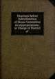 Hearings Before Subcommittee of House Committee on Appropriations . in Charge of District of ., 