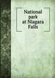 National park at Niagara Falls, 