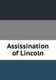 Assissination of Lincoln, 