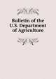 Bulletin of the U.S. Department of Agriculture, 
