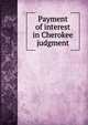 Payment of interest in Cherokee judgment, 