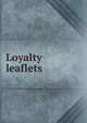 Loyalty leaflets, 