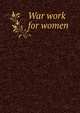 War work for women, 