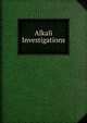Alkali Investigations, 