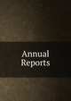 Annual Reports, 