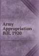 Army Appropriation Bill, 1920, 