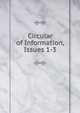 Circular of Information, Issues 1-3, 