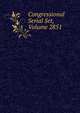 Congressional Serial Set, Volume 2851, 
