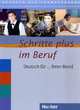 Schritte plus im Beruf. Übungsbuch: Deutsch für... Ihren Beruf. Deutsch als Fremdsprache, Bosch Gloria, Dahmen Kristine, Haas Ulrike 