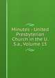 Minutes - United Presbyterian Church in the U.S.a., Volume 15, 