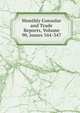 Monthly Consular and Trade Reports, Volume 90, issues 344-347, 