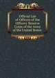 Official List of Officers of the Officers' Reserve Corps of the Army of the United States ., 
