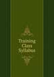 Training Class Syllabus, 