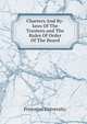 Charters And By-laws Of The Trustees.and The Rules Of Order Of The Board., Princeton University. 