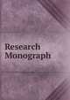 Research Monograph, 