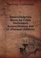 Sonnwendgruss Ihren Im Felde Stehenden Kommilitonen Am 21 (German Edition), Marburg. Universitat 