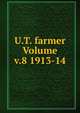 U.T. farmer Volume v.8 1913-14, 