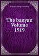 The banyan Volume 1919, Brigham Young University 