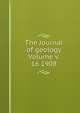 The Journal of geology Volume v. 16 1908, 
