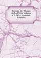 Revista del Museo de La Plata Volume t. 5 1894 (Spanish Edition), 