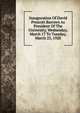 Inauguration Of David Prescott Barrows As President Of The University, Wednesday, March 17 To Tuesday, March 23, 1920, 