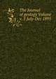 The Journal of geology Volume v. 3 July-Dec 1895, 