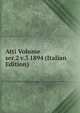 Atti Volume ser.2 v.3 1894 (Italian Edition), 